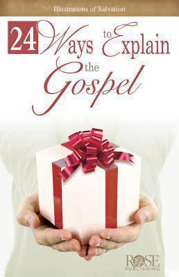 24 Ways To Explain The Gospel-Pamphlet