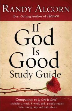 If God Is Good - Study Guide