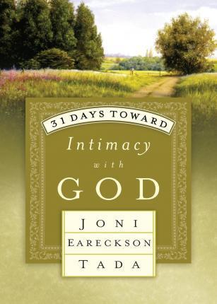 31 Days Toward Intimacy With God