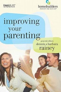 HomeBuilders - Improving Your Parenting