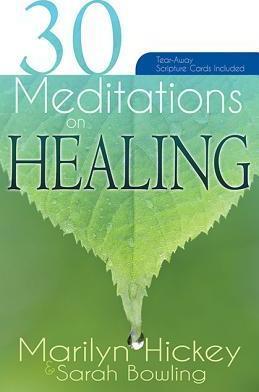 30 Meditations on Healing