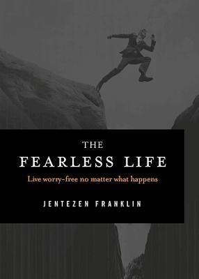 Fearless Life, The