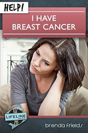 Help! I Have Breast Cancer (Booklet)