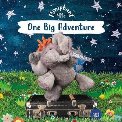 Miniphant & Me: One Big Adventure