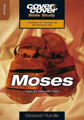 Cover to Cover Bible Study: Moses Face to Face With God