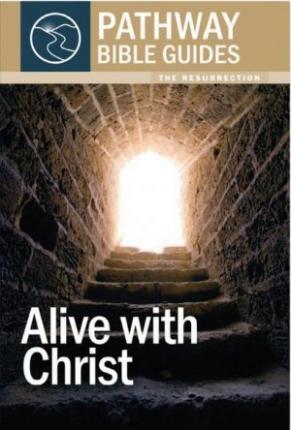 Alive with Christ
