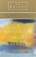 Handbook For Christian Maturity, A