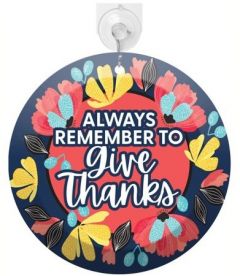 Suncatcher: Always Remember to Give Thanks, 6347
