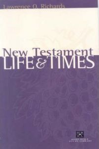 New Testament - Life & Times