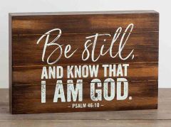 Plaque (Wood)-Be Still & Know I'm God 90902