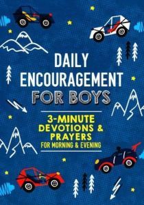 Daily Encouragement for Boys: 3-Minute Devotions, Age 8-12