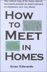 How to Meet in Homes