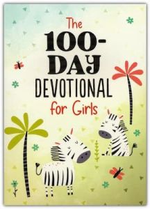 100-Day Devotional for Girls (Ages 8-12)