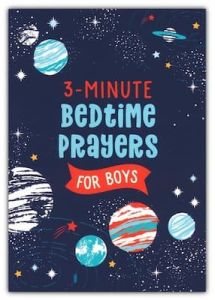 3-Minute Bedtime Prayers for Boys Ages 8-12