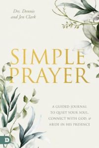 Simple Prayer: Guided Journal to Quiet Your Soul