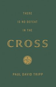 Tracts-There Is No Defeat in the Cross  25/Pack