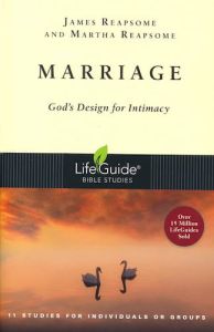 LifeGuide Bible Studies Marriage James Reapsome Cru Media Ministry