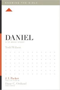 Knowing The Bible - Daniel (12-Week Study)