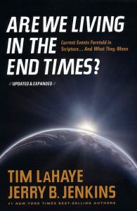 Are We Living in the End Times? Updated & Expanded Edition