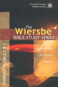 Wiersbe Bible Study Series: 1 & 2 Thessalonians
