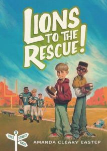 Tree Street Kids 3: Lions to the Rescue! (Fiction)