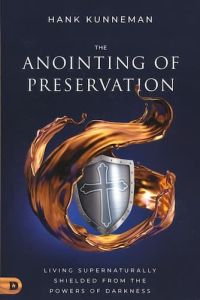 Anointing of Preservation