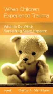 When Children Experience Trauma Booklet