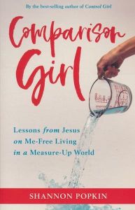 Comparison Girl: Lessons from Jesus on Me