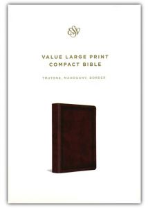 ESV Value Large Print Compact TruTone-Mahogany