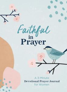 Linda Hang Faithful in Prayer Devotional Prayer Journal for Women