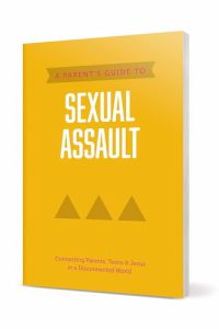 Parent's Guide to Sexual Assault
