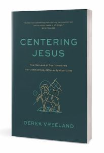 Centering Jesus
