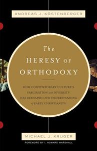 Heresy Of Orthodoxy