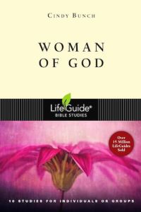 LifeGuide Bible Study - Woman of God