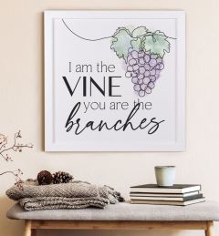 Framed Art: I Am The Vine You Are Branches, SFR0034