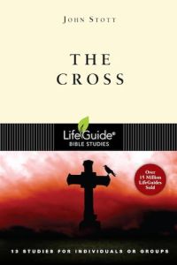 LifeGuide Bible Study - The Cross