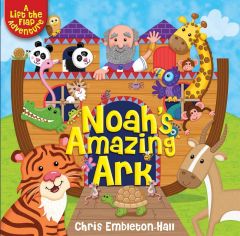 Noah's Amazing Ark: Lift-the-Flap Adventure