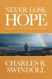 Never Lose Hope: Promises for Times of Trouble