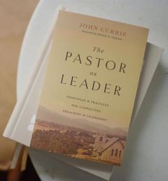 Pastor as Leader: Principles and Practices