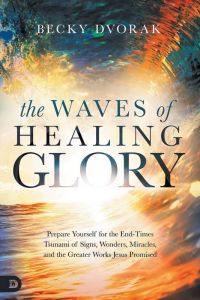 Waves of Healing Glory