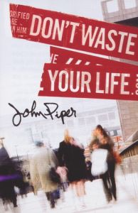 Tracts-Don't Waste Your Life (Pack of 25)