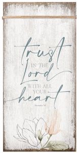 Plaque-Timeless Twine: Trust In The Lord, 6546