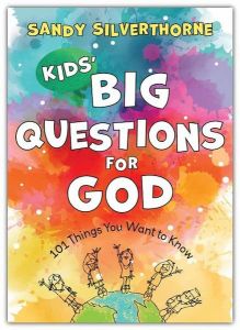 Kids' Big Questions for God