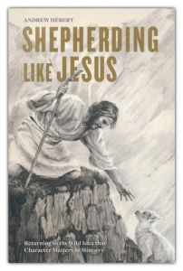 Shepherding Like Jesus