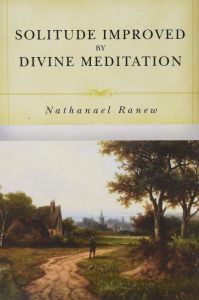 Solitude Improved by Divine Meditation