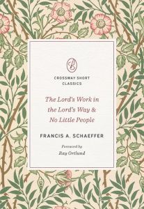 Lord's Work in the Lord's Way and No Little People