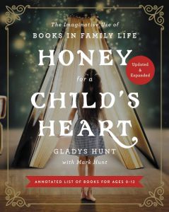 Honey for a Child's Heart, Updated and Expanded