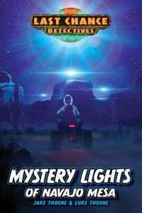 Last Chance Detectives 2 - Mystery Lights of Navajo Mesa