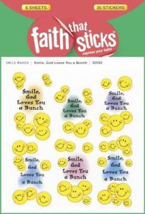 Faith That Sticks-Smile, God Loves You a Bunch