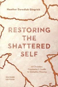 Restoring the Shattered Self, Second Edition